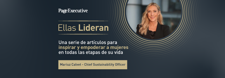 PageExecutive banner titled ‘Ellas Lideran’ promoting articles to inspire and empower women, featuring Mariuz Calvet – Chief Sustainability Officer.