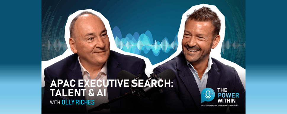 Olly riches and Keith Power next to the title: APAC executive search talent AI