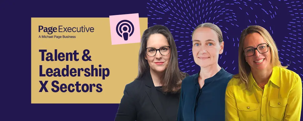 Podcast banner featuring three speakers alongside the title "Talent & Leadership X Sectors"