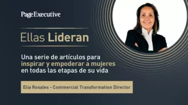 PageExecutive banner titled ‘Ellas Lideran’ promoting a series of articles to inspire and empower women, featuring a highlighted name and role: Elia Rosales – Commercial Transformation Director.
