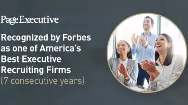 age Executive recognized by Forbes as one of America’s Best Executive Recruiting Firms for seven consecutive years.