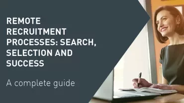 Guide to remote recruitment processes, featuring steps for search, selection, and success.
