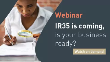 Webinar: IR35 is coming, is your business ready?