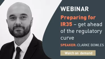 Preparing for IR35 - get ahead of the regulatory curve
