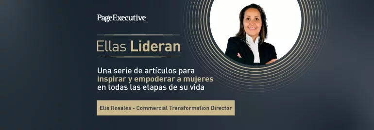 PageExecutive banner titled ‘Ellas Lideran’ promoting a series of articles to inspire and empower women, featuring a highlighted name and role: Elia Rosales – Commercial Transformation Director.