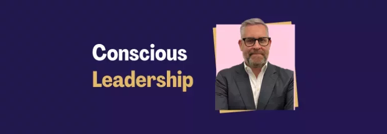 Steve Parkes next to the title 'Conscious Leadership'